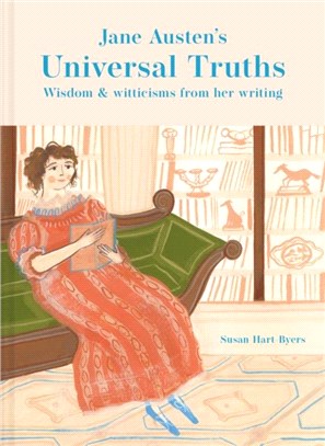 Jane Austen's Universal Truths：Wisdom and witticisms from her writings