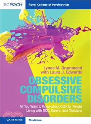 Obsessive Compulsive Disorder ― All You Want to Know About Ocd for People Living With Ocd, Carers, and Clinicians