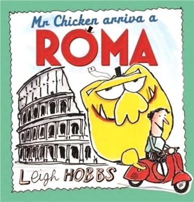 Mr Chicken arriva a Roma