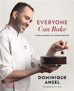 Everyone Can Bake：Simple recipes to master and mix