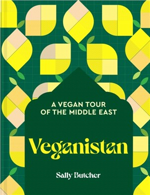 Veganistan : A Vegan Tour of the Middle East