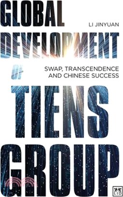 Global Development of Tiens Group: Swap, Transcendence and Chinese Success