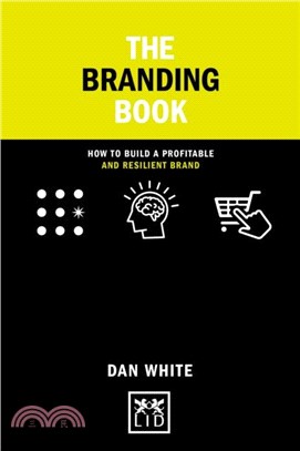 The Smart Branding Book：How to build a profitable and resilient brand