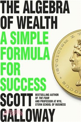 The Algebra of Wealth：A Simple Formula for Success