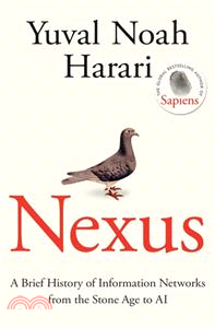 Nexus：A Brief History of Information Networks from the Stone Age to AI