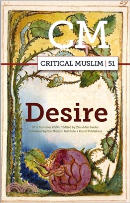 Critical Muslim 51：Desire