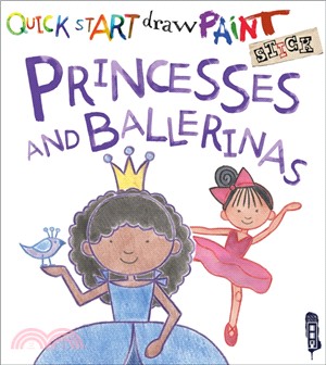 Quick Start: Princesses & Ballerinas