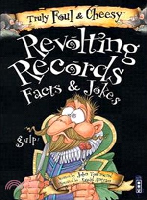 Truly Foul and Cheesy Revolting Records Jokes and Facts Books