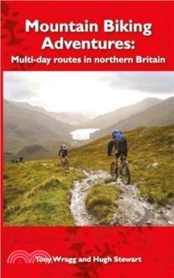 Mountain Biking Adventures：Multi-day routes in Northern Britain