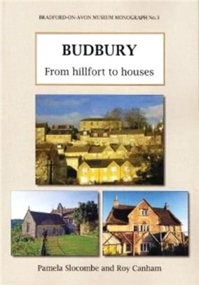 BUDBURY：From hillfort to houses