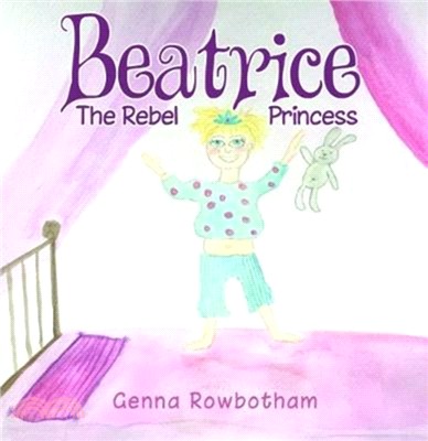 Beatrice：The Rebel Princess
