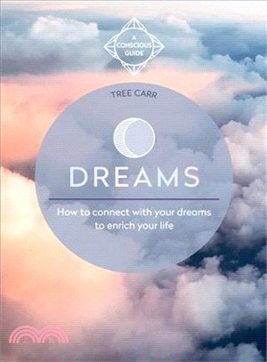 Dreams ― A Guide to Conscious Dreaming