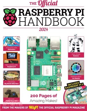 The Official Raspberry Pi Handbook：Astounding projects with Raspberry Pi computers