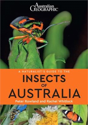 A Naturalist's Guide to Insects of Australia