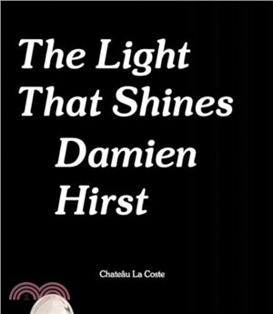 Damien Hirst: The Light That Shines