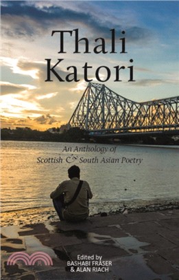 Thali Katori：An Anthology of Scottish South Asian Poetry