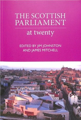 The Scottish Parliament：At Twenty