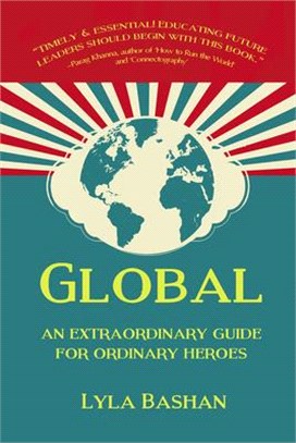 Global ― An Extraordinary Guide for Ordinary Heroes