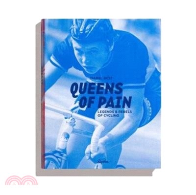 Queens of Pain：Legends and rebels of cycling