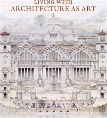 Living With Architecture As Art ― The Peter May Collection of Architectural Drawings, Models and Artefacts