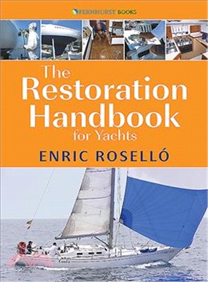 The Restoration Handbook ― The Essential Guide to Yacht Restoration & Repair