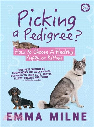 Picking a Pedigree ― How to Choose a Healthy Puppy or Kitten