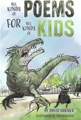 All Kinds of Poems for All Kinds of Kids