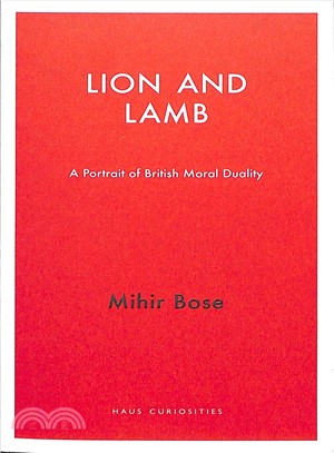 Lion and Lamb ― A Portrait of British Moral Duality