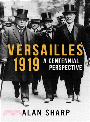 Versailles 1919 ― A Centennial Perspective