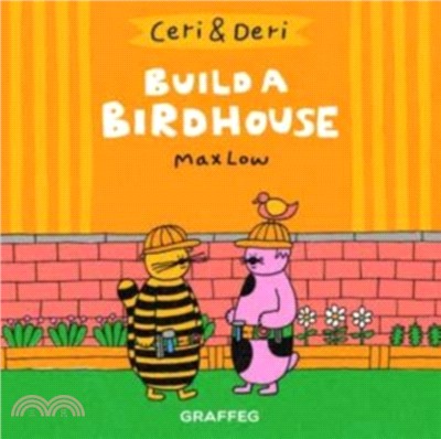 Ceri & Deri: Build A Birdhouse