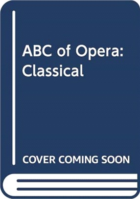 ABC of Opera: Classical