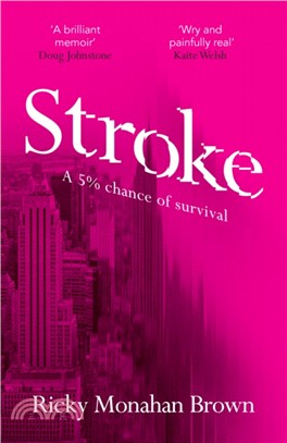 Stroke：A 5% chance of survival