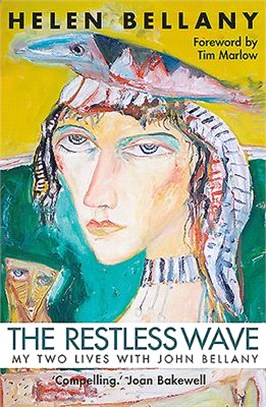 The Restless Wave ― My Two Lives With John Bellany