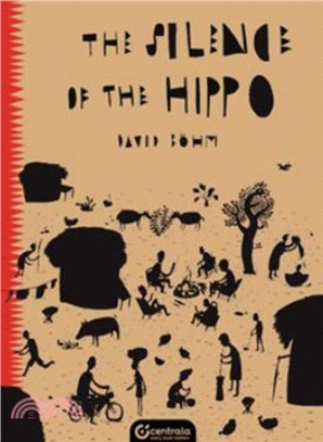 The Silence of the Hippo：BLACK FOLKTALES