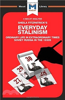 Everyday Stalinism：Ordinary Life in Extraordinary Times: Soviet Russia in the 1930s
