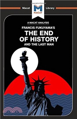 An Analysis of Francis Fukuyama's The End of History and the Last Man