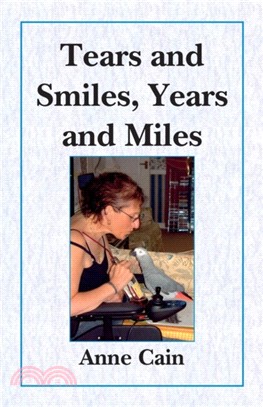 Tears and Smiles, Years and Miles