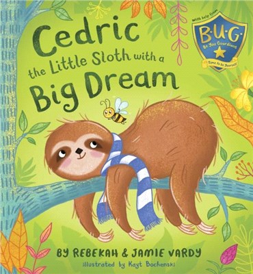 Cedric the Little Sloth with a Big Dream