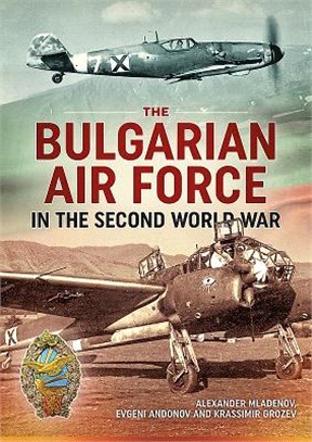 The Bulgarian Air Force in the Second World War