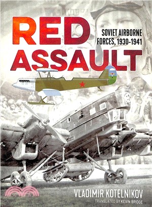 Red Assault ― Soviet Airborne Forces, 1930-1941