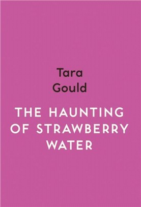 The Haunting of Strawberry Water