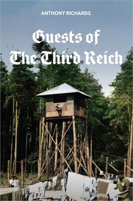 Guests of the Third Reich ― The British Prisoner of War Experience in Germany 1939-1945