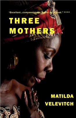Three Mothers：Three women, two children, one story.