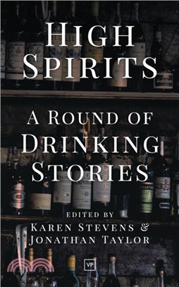 High Spirits：A Round of Drinking Stories