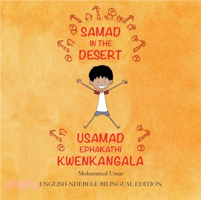 Samad in the Desert: English-Ndebele Bilingual Edition
