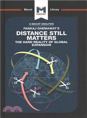 Pankaj Ghemawat's Distance Still Matters ― The Hard Reality of Global Expansion
