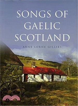 Songs of Gaelic Scotland