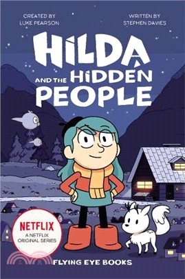 #1: Hilda And The Hidden People (平裝本)(TV Tie-in)