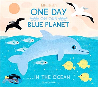 One Day On Our Blue Planet…In The Ocean