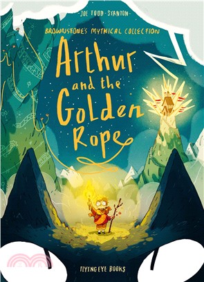 Arthur and the Golden Rope (Brownstone's Mythical Collection #1)